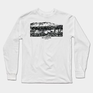 Riverside - California Long Sleeve T-Shirt